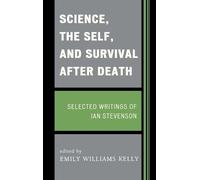 Emily Williams Kel Science, the Self, and Survival after Dea (Copertina rigida)