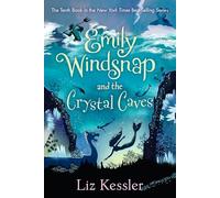 Emily Windsnap and the Crystal Caves