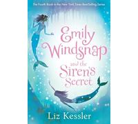 Emily Windsnap and the Siren's Secret