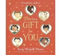 Emily Winfield Martin This Is a Gift for You (Libro di cartone)