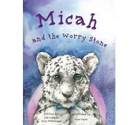 Emily Wittenhagen Julie Campilio Micah and the Worry Stone (Copertina rigida)