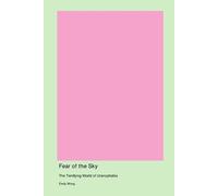 Emily Wong Fear of the Sky (Tascabile)