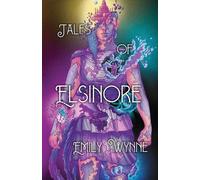 Emily Wynne Tales of Elsinore (Tascabile) Princess of the Pomegranate Moon