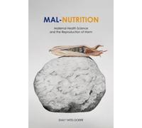 Emily Yates-Doerr Mal-Nutrition (Tascabile)