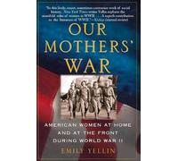 Emily Yellin Our Mothers' War (Tascabile)