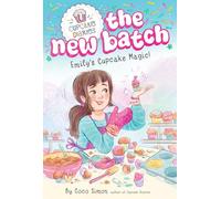 Emily's Cupcake Magic!: Volume 1