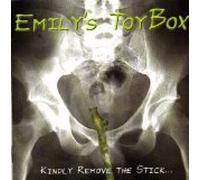 Emily's Toy Box - Kindly Remove the Stick... (US Import)