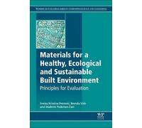 Emina K. Petrović Bre Materials for a Healthy, Ecological an (Copertina rigida)