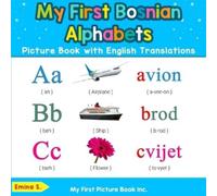 Emina S My First Bosnian Alphabets Picture Book with English Transla (Tascabile)