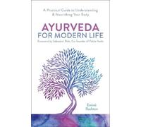 Emine Ali Rushton Ayurveda For Modern Life (Tascabile)
