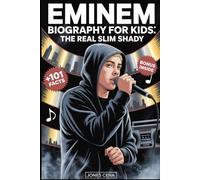 Eminem Biography for kids: THE REAL SLIM SHADY: The True Story of Rap God (Marshall Bruce Mathers III) plus 101 Unknown Facts, Trivia Quizzes, ... and the Dark Truths Behind His Greatest Hits