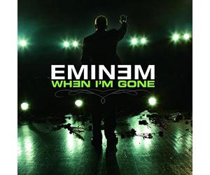 Eminem - When I'M Gone