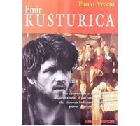 Emir Kusturica - Vecchi Paolo