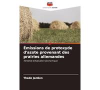 Émissions de protoxyde d'azote provenant des prairies allemandes: Tentative d'évaluation économique