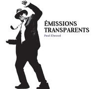 Elwood, Paul/ Wolff, Christian - Emissions Transparents