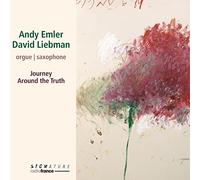 Andy Emler & David Liebman Journey Around the Truth (CD) Album
