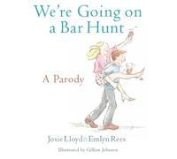Emlyn Rees Josie Lloyd We're Going On A Bar Hunt (Copertina rigida)