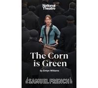 Emlyn Williams The Corn is Green (Tascabile) Acting Edition