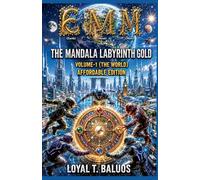 EMM (Earth) (Moon) (Mars) The Mandala Labyrinth Gold Volume-1 (The World) Affordable Edition