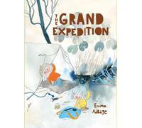 Emma Adbåge The Grand Expedition (Copertina rigida)