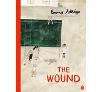 Emma AdBage The Wound (Copertina rigida)