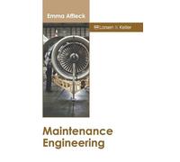 Emma Affleck Maintenance Engineering (Copertina rigida)