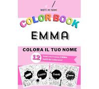 EMMA album da colorare personalizzato con il nome EMMA: Album con 12 temi da colorare con il nome EMMA - grafiche originali Write My Name