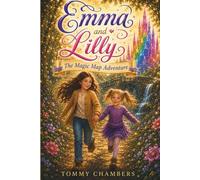 Emma and Lilly: The Magic Map Adventure