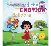 Emma and the Emotion Balloons: Kids, toddlers book about Emotions and Feelings