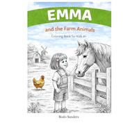 Emma and the Farm Animals: Coloring Book for Kids 4+