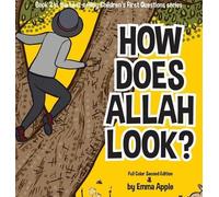 Emma Apple How Does Allah Look? (Copertina rigida) Children's First Questions