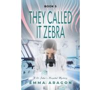 Emma Aragon They Called It Zebra (Tascabile)