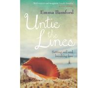 Emma Bamford Untie the Lines (Tascabile)