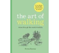 Emma Bastow The Art of Walking (Copertina rigida)