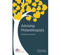 Emma Beeston Beth Breeze Advising Philanthropists (Tascabile)