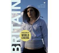 Emma Bell Directory of World Cinema: Britain (Tascabile)
