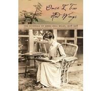 Emma Bell Miles Once I Too Had Wings (Copertina rigida)