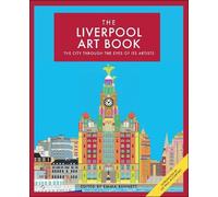 Emma Bennett The Liverpool Art Book (Copertina rigida)