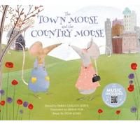 Emma Bernay Emma Carlson Be The Town Mouse and the Country Mo (Copertina rigida)