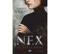 Emma Berquist Britt S Nex - Die letzte Nacht: Mysteriöse Urb (Copertina rigida)