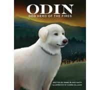 Emma Bland Smith Odin, Dog Hero of the Fires (Tascabile)