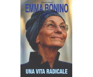 EMMA BONINO: UNA VITA RADICALE