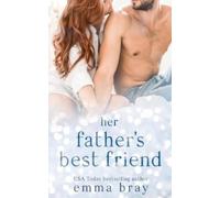 Emma Bray Her Father's Best Friend (Tascabile) Obsessed