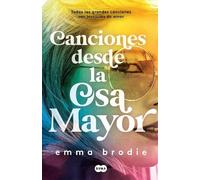 Emma Brodie Canciones desde la osa mayor / Songs in Ursa Major (Tascabile)