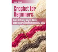 Emma Brown Crochet for Beginners (Tascabile)