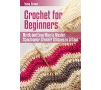 Emma Brown Crochet for Beginners (Tascabile) Crochet Patterns