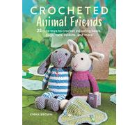 Emma Brown Crocheted Animal Friends (Tascabile)