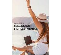 Emma Brown e il filo di Arianna