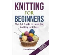 Emma Brown Knitting For Beginners (Tascabile) Knitting Patterns in Black&white
