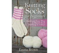 Emma Brown Knitting Socks For Beginners (Tascabile)